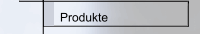 Produkte