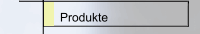 Produkte